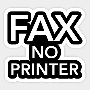 Fax, No Paper - GenZ Slang Sticker